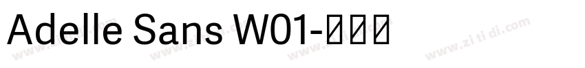 Adelle Sans W01字体转换 Adelle Sans W01字体转换